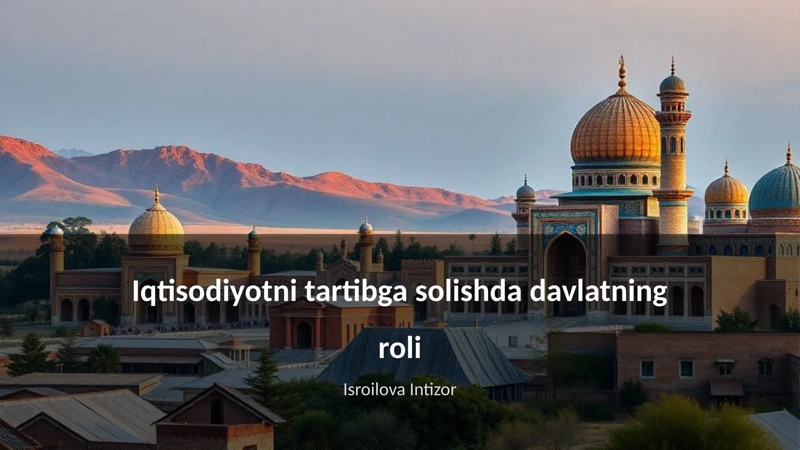 Iqtisodiyotni tartibga solishda davlatning roli