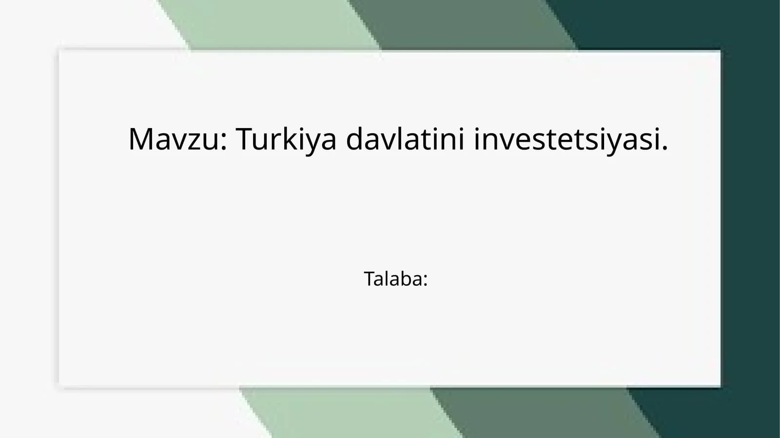 Turkiyadavlatiniinvestetsiyasi
