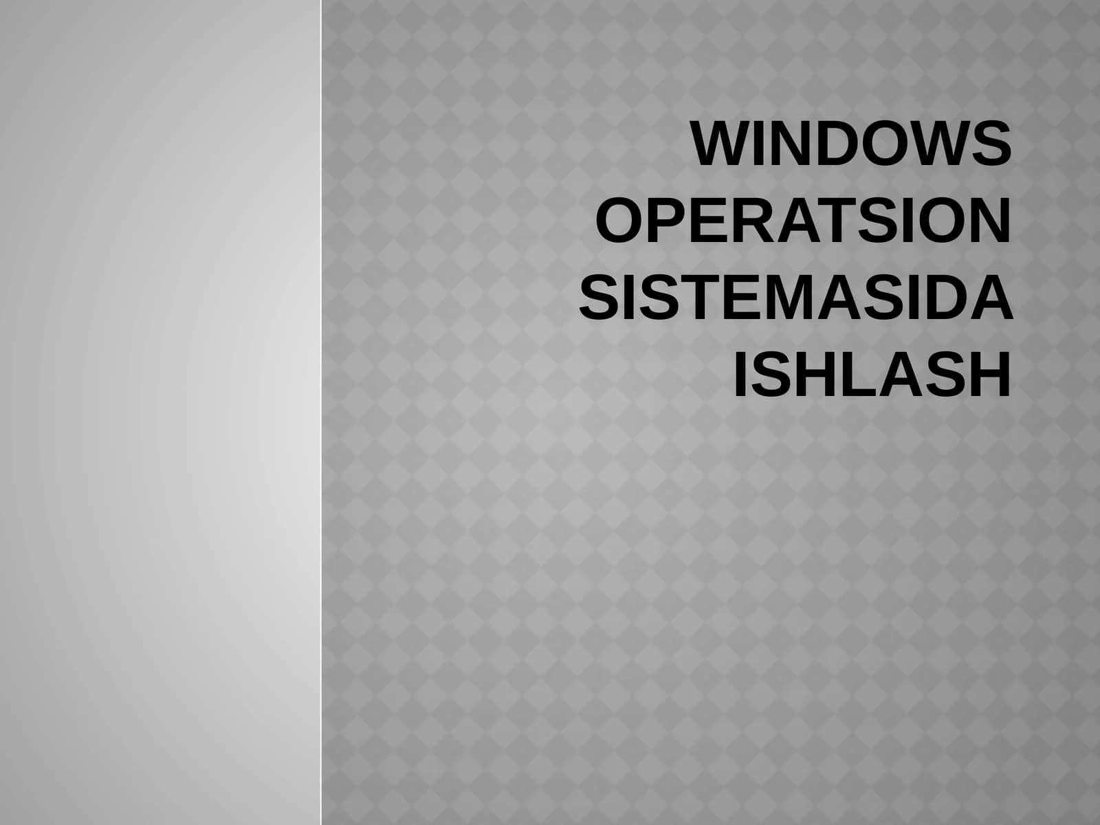 windows operatsion sistemasida ishlash