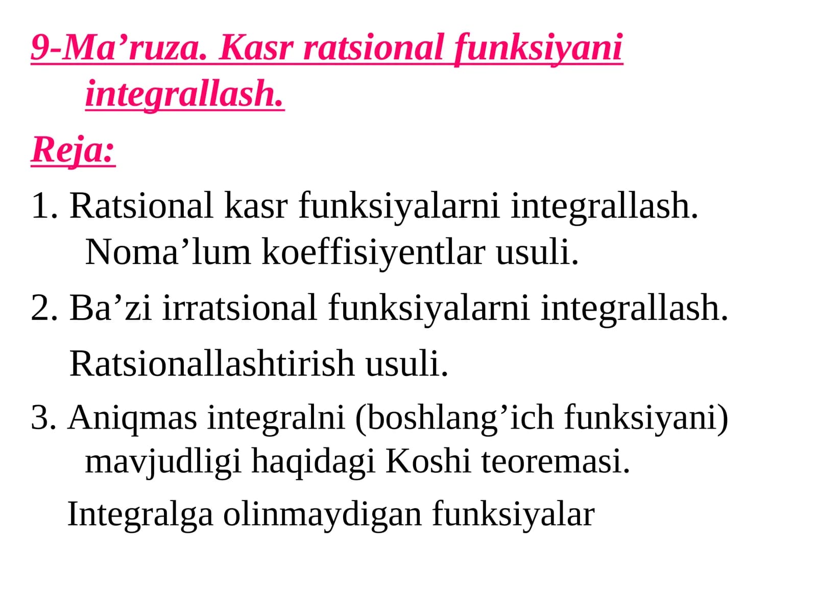 9-Ma’ruza. Kasr ratsional funksiyani integrallash