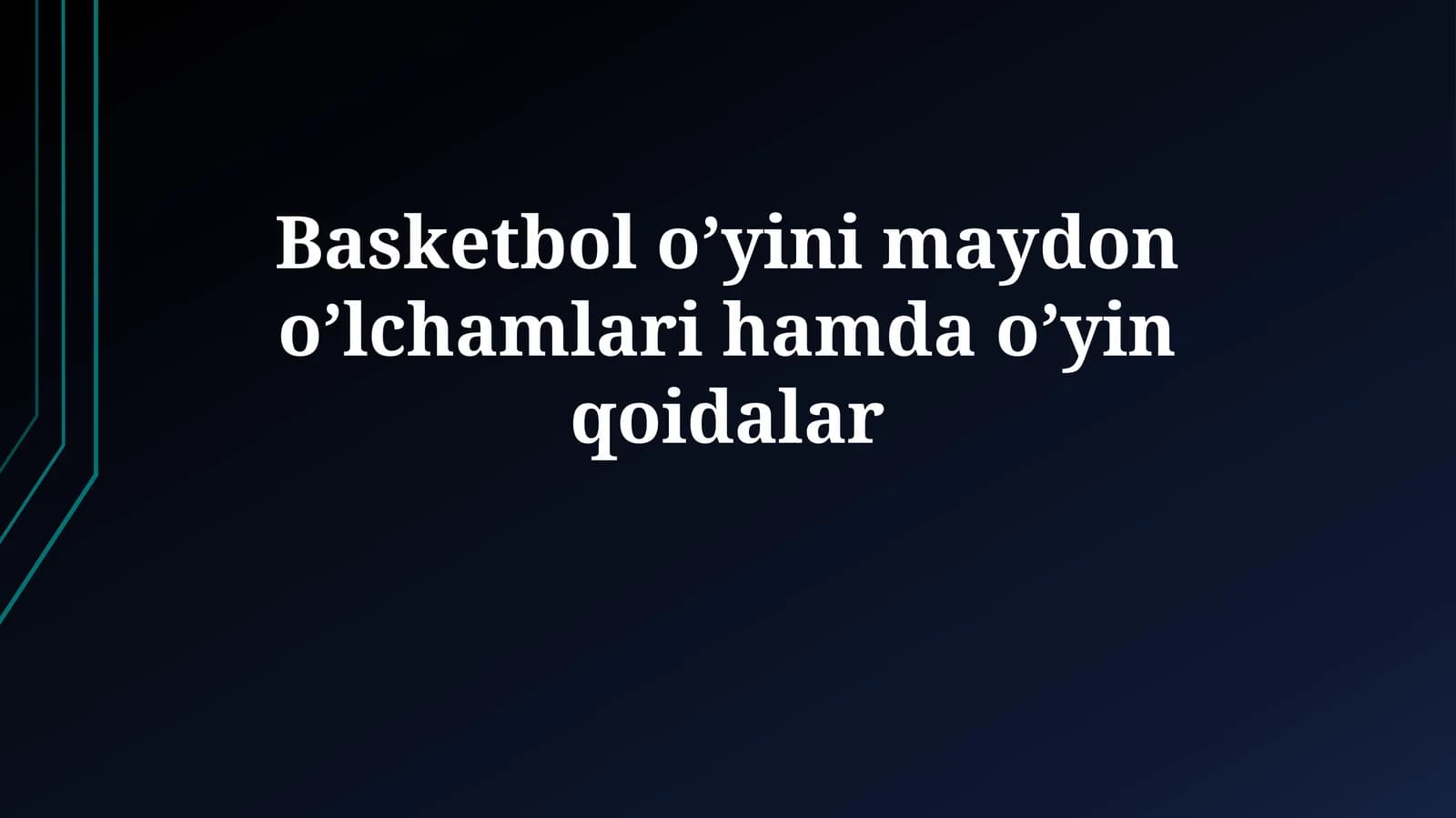Baskеtbоl o’yini mаydоn o’lchаmlаri hаmdаo’yinqоidаlаr