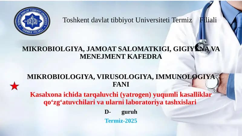 Kasalxona ichida tarqaluvchi (yatrogen) yuqumli kasalliklar qo‘zg‘atuvchilari va ularni laboratoriya tashxislari