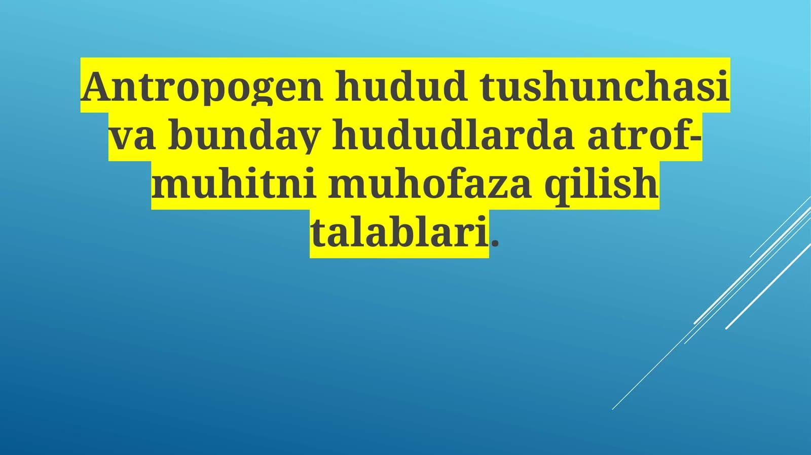 Antropogen hudud tushunchasi