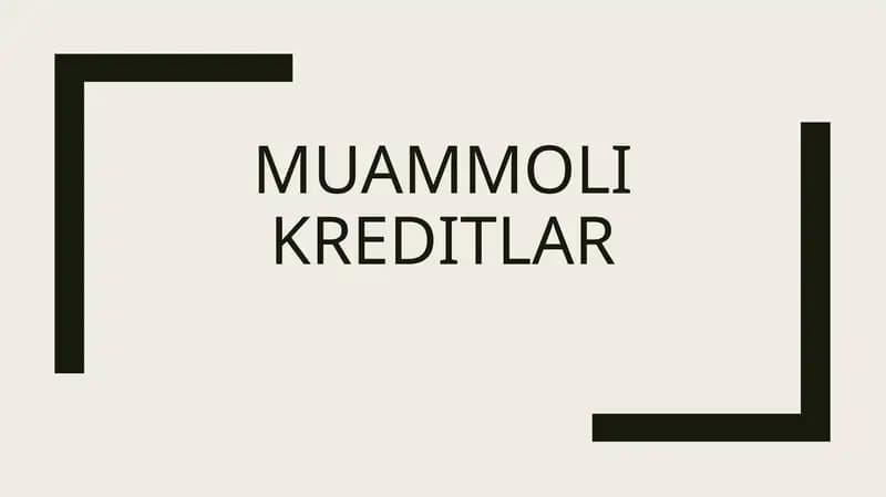 Muammoli kreditlar