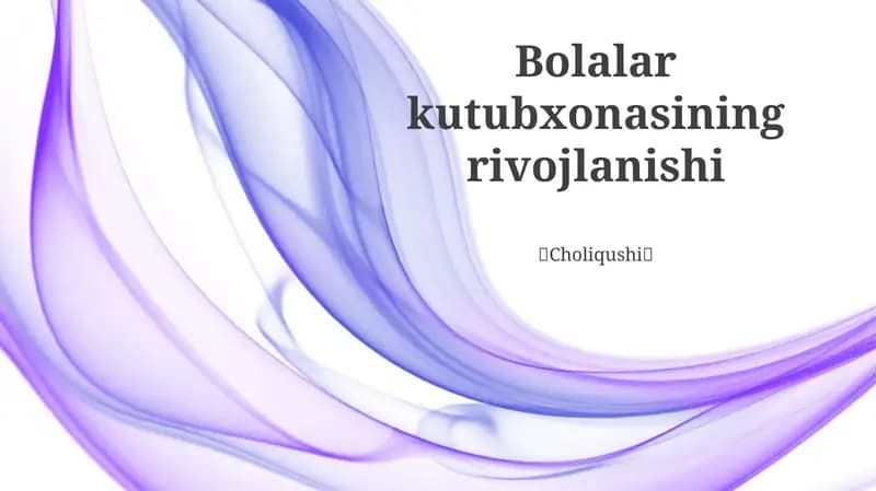 Bolalar kutubxonasining rivojlanishi