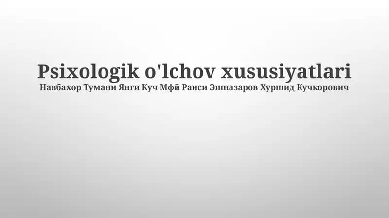 Psixologik o'lchov xususiyatlari