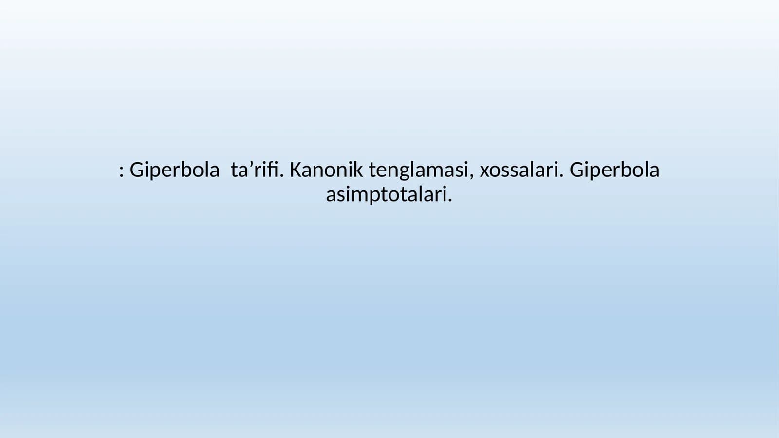 Giperbola ta’rifi. Giperbola asimptotalari
