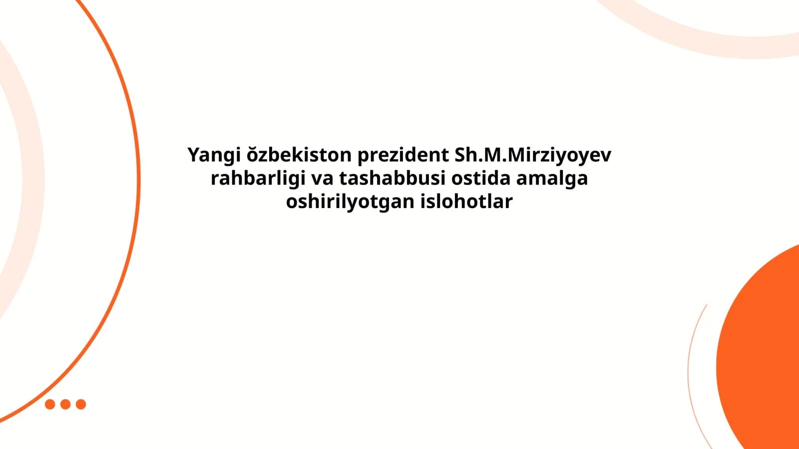 Yangi Oʻzbekiston maqsad va strategiyalari