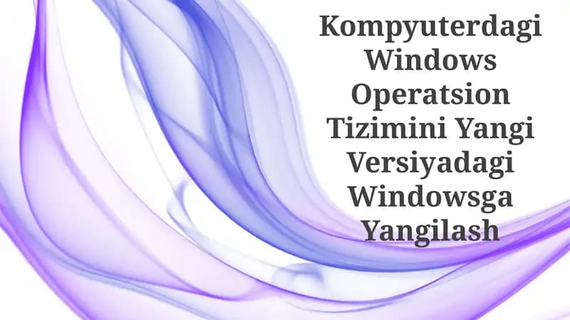 Windows Operatsion Tizimi Yangilash