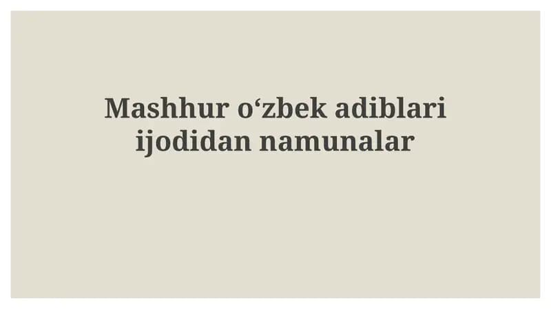 Mashhur o'zbek adiblari ijodi namunalar