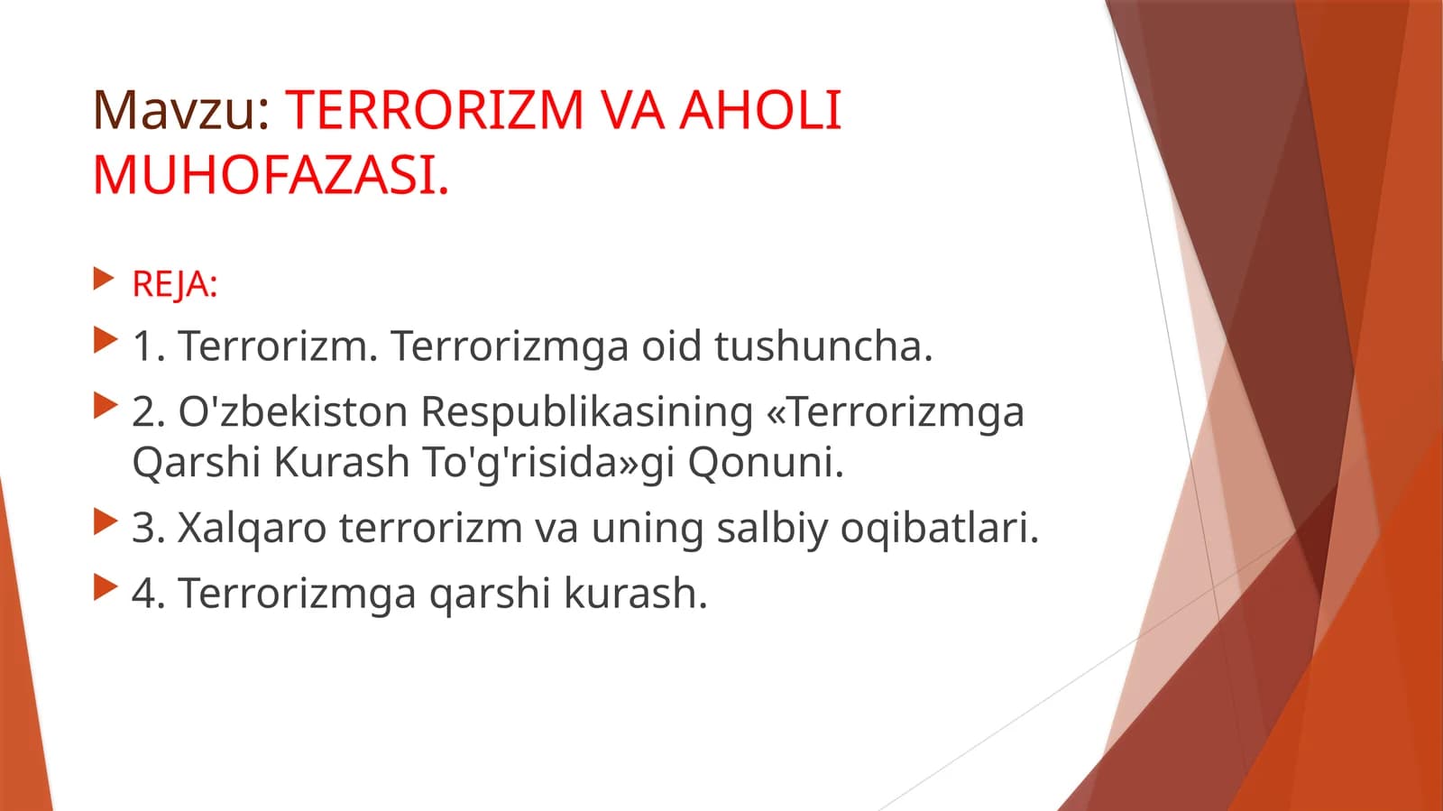 TERRORIZM VA AHOLI MUHOFAZASI