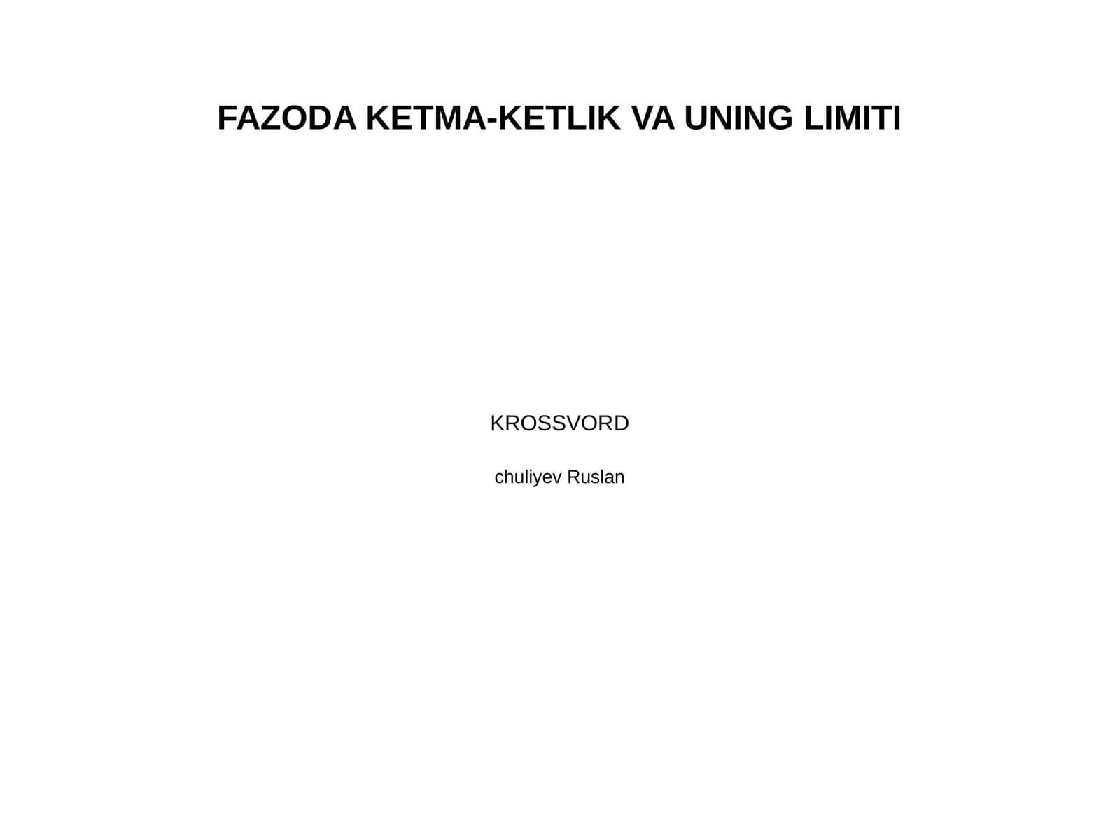 FAZODA KETMA-KETLIK VA UNING LIMITI