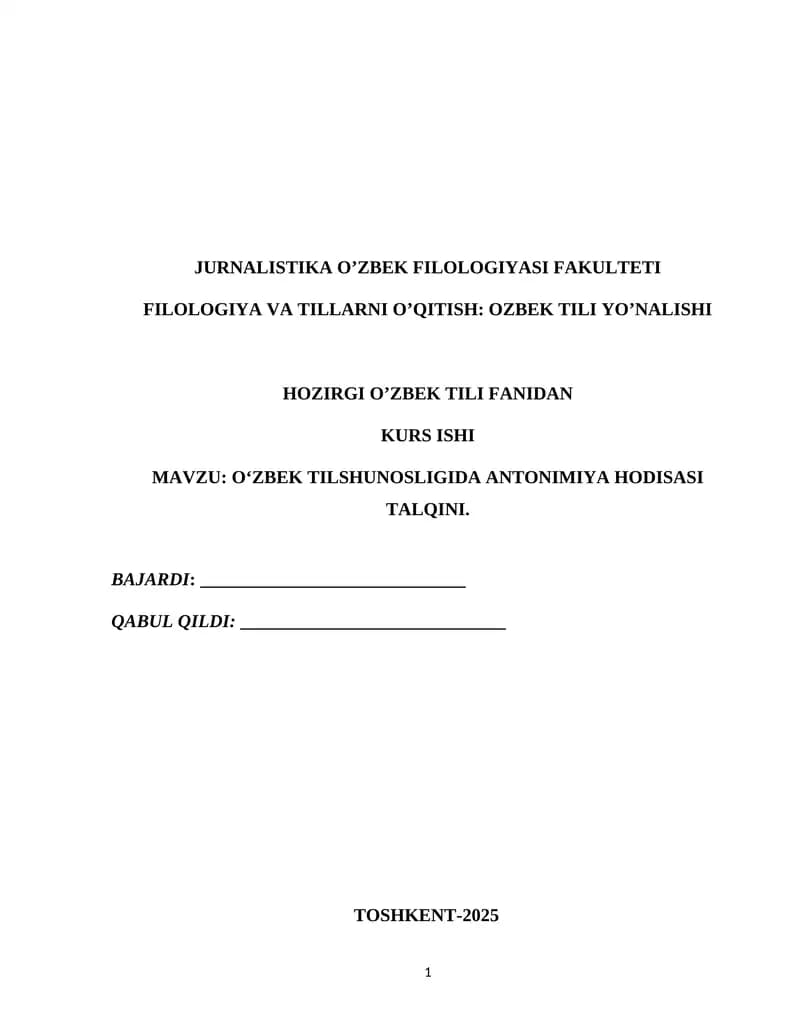 O‘ZBEK TILSHUNOSLIGIDA ANTONIMIYA HODISASI TALQINI