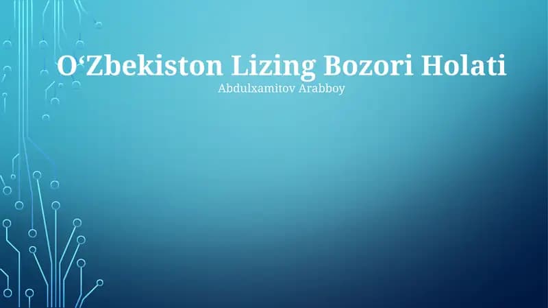 O‘Zbekiston Lizing Bozori Holati