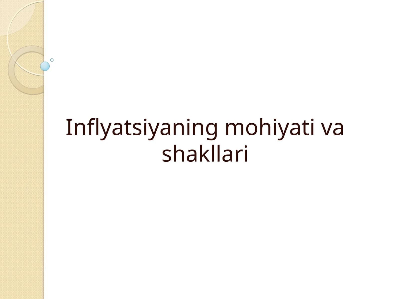 Inflyatsiyaning mohiyati va shakllari
