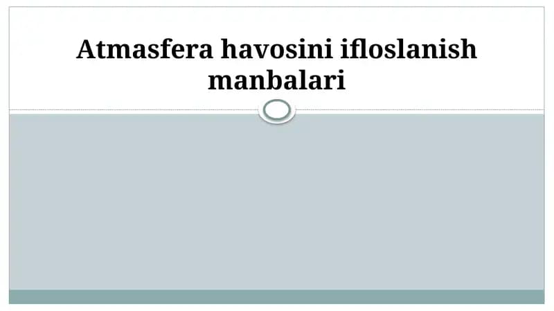 Atmasfera xavosini ifloslanish manbalari