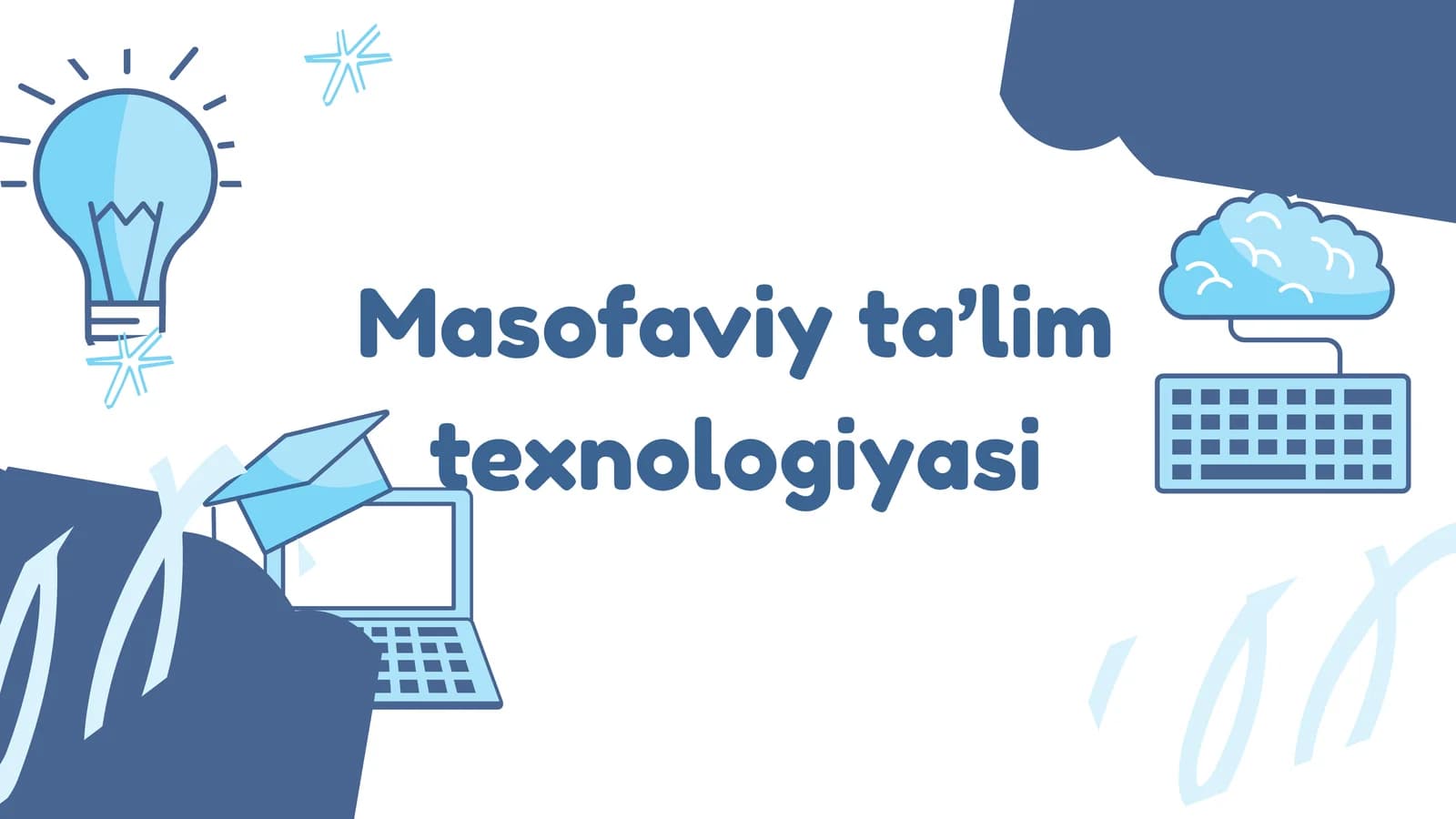 Masofaviy ta’lim texnologiyasi