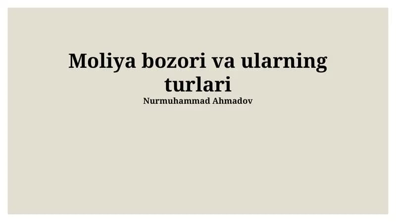 Moliya bozori va ularning turlari