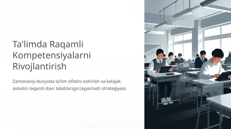 Ta'limda raqamli kompetensiyalarni rivojlantirish.