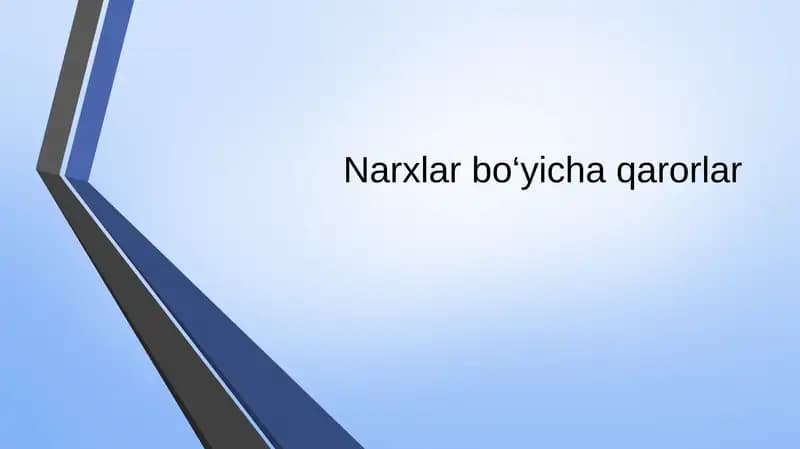 Narxlar bo‘yicha qarorlar