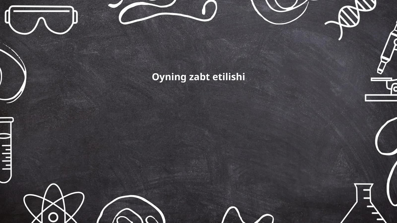 Oyning zabt etilishi