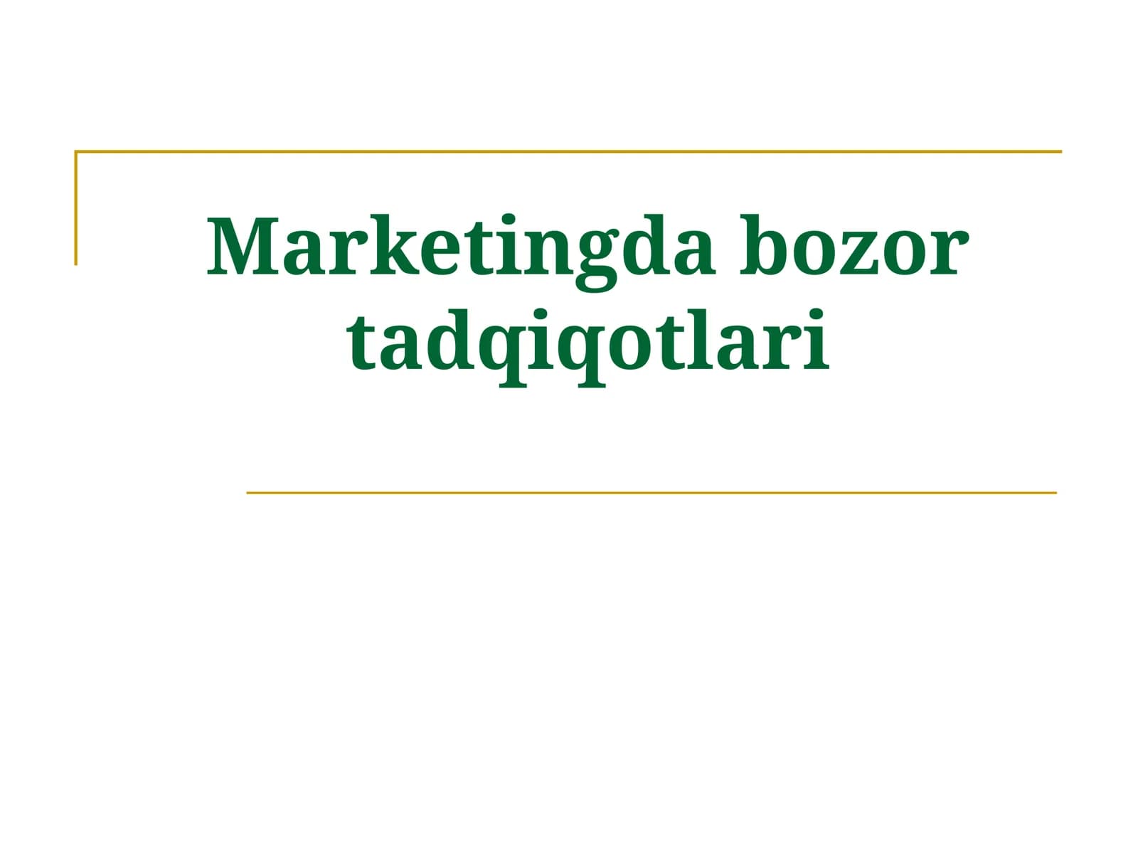 Marketingda bozor tadqiqotlari