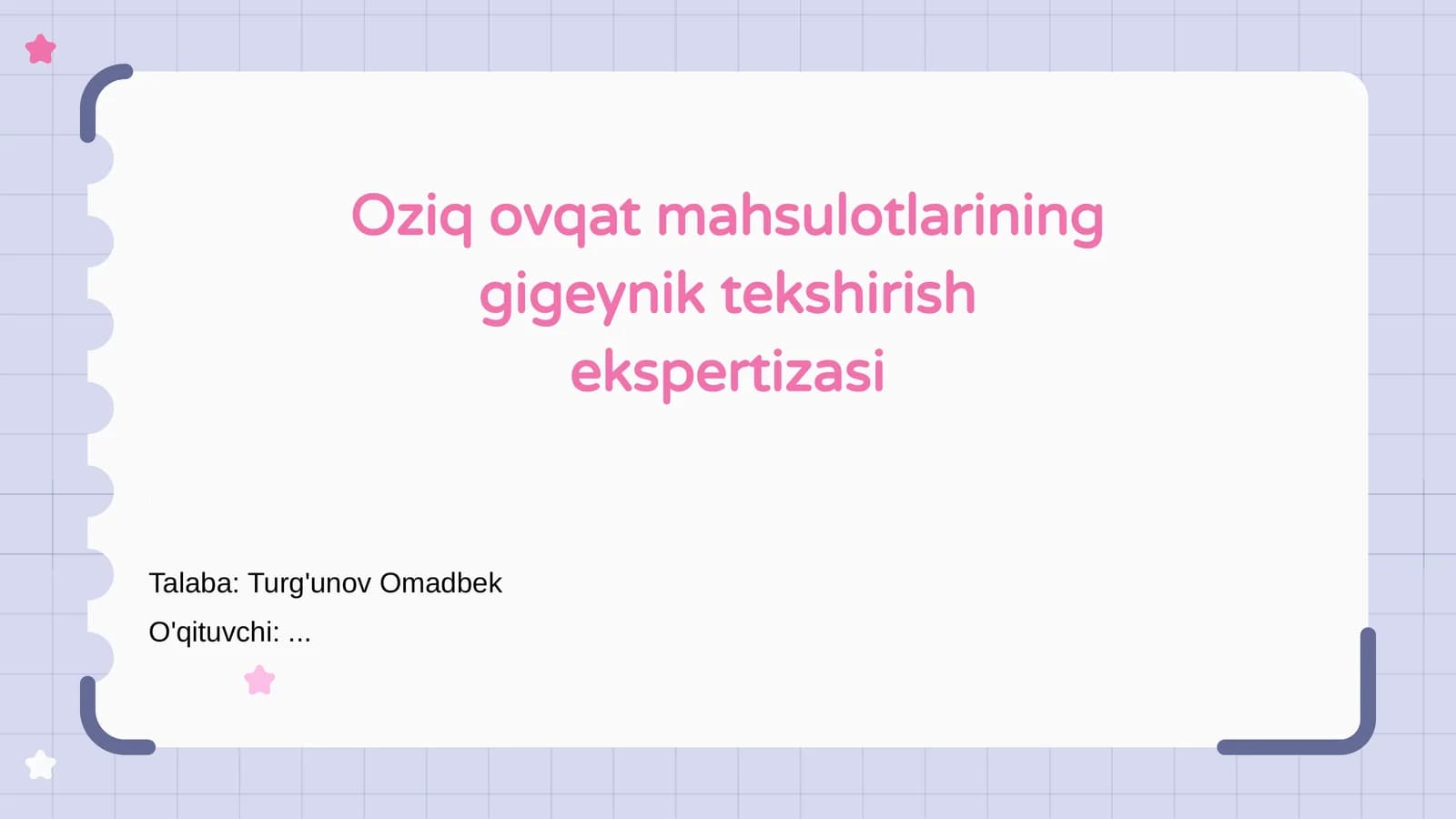 Oziq ovqat mahsulotlarining gigiyenik tekshirish ekspertizasi