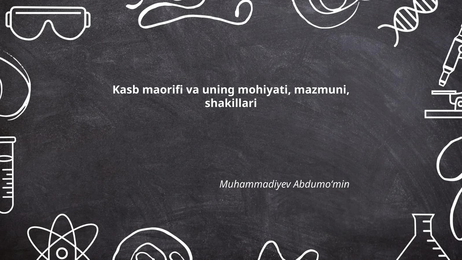 Kasb maorifi va uning mohiyati, mazmuni, shakillari