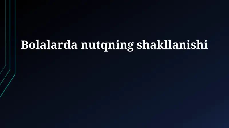 Bolalarda nutqning shakllanishi
