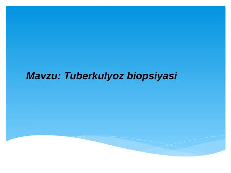 Tuberkulyoz biopsiyasi