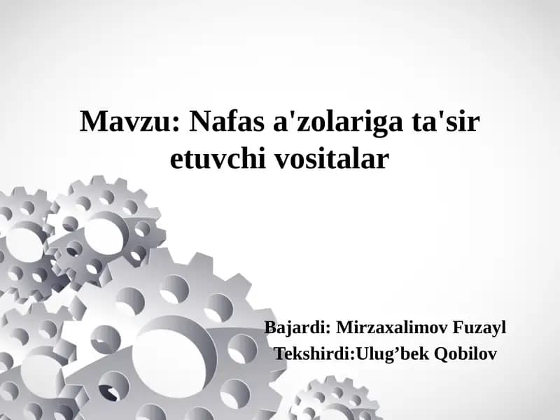 Nafas a'zolariga ta'sir etuvchi vositalar