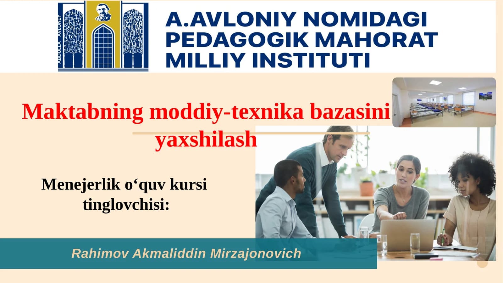 Maktabning moddiy-texnik bazasini yaxshilash