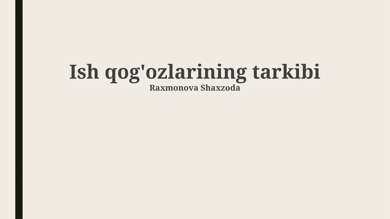Ish qog'ozlarining tarkibi