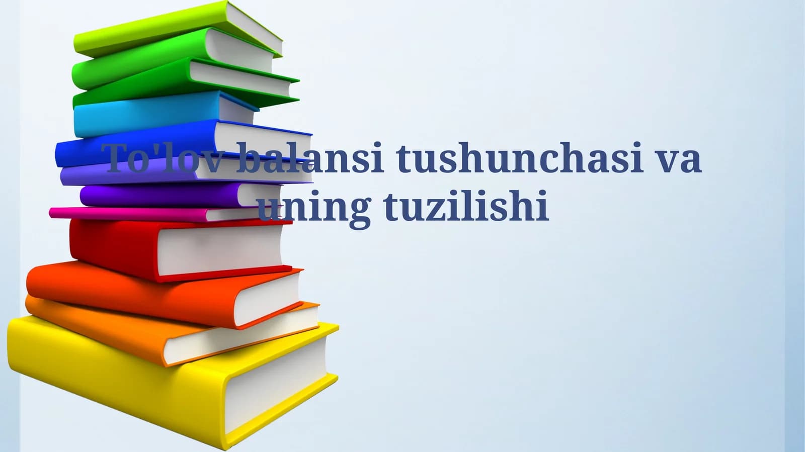 To'lov balansi tushunchasi vauningtuzilishi