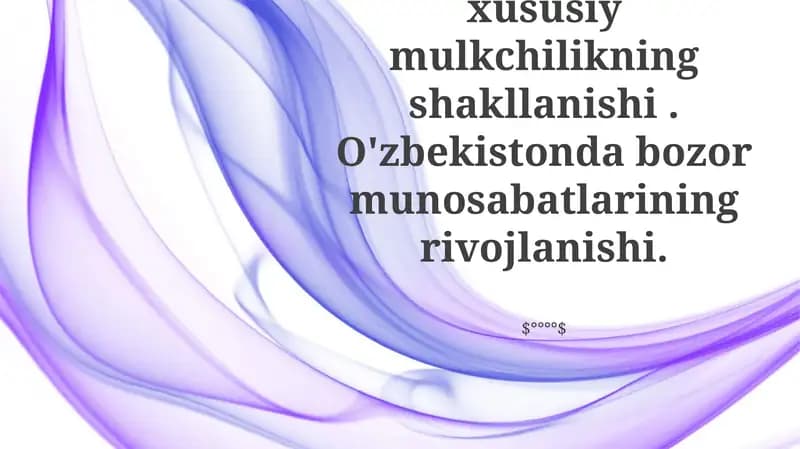 O'zbekistonda Xususiy Mulkiyning Shaklalanishi