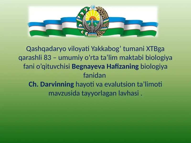 Ch. Darvinning hayoti va evalutsion ta’limoti