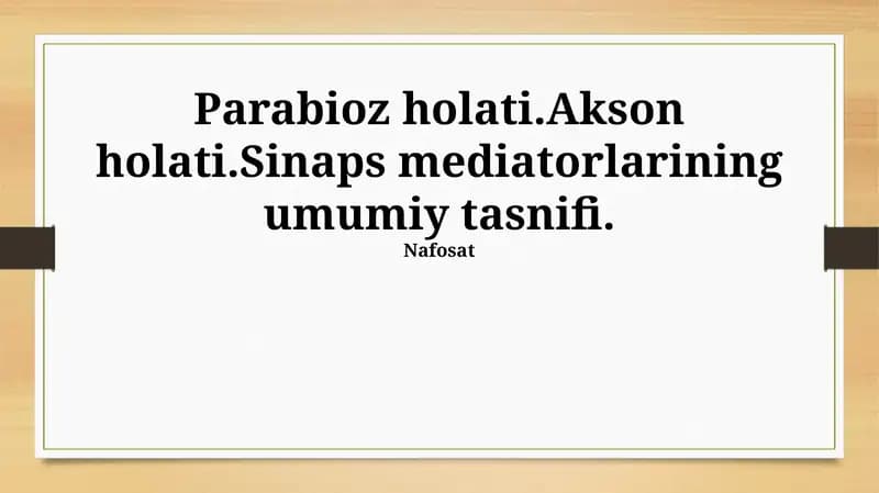 Sinaps Mediatorlarining Umumiy Tasnifi
