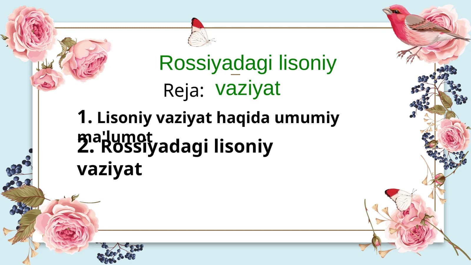 Rossiyadagi lisoniy vaziyat