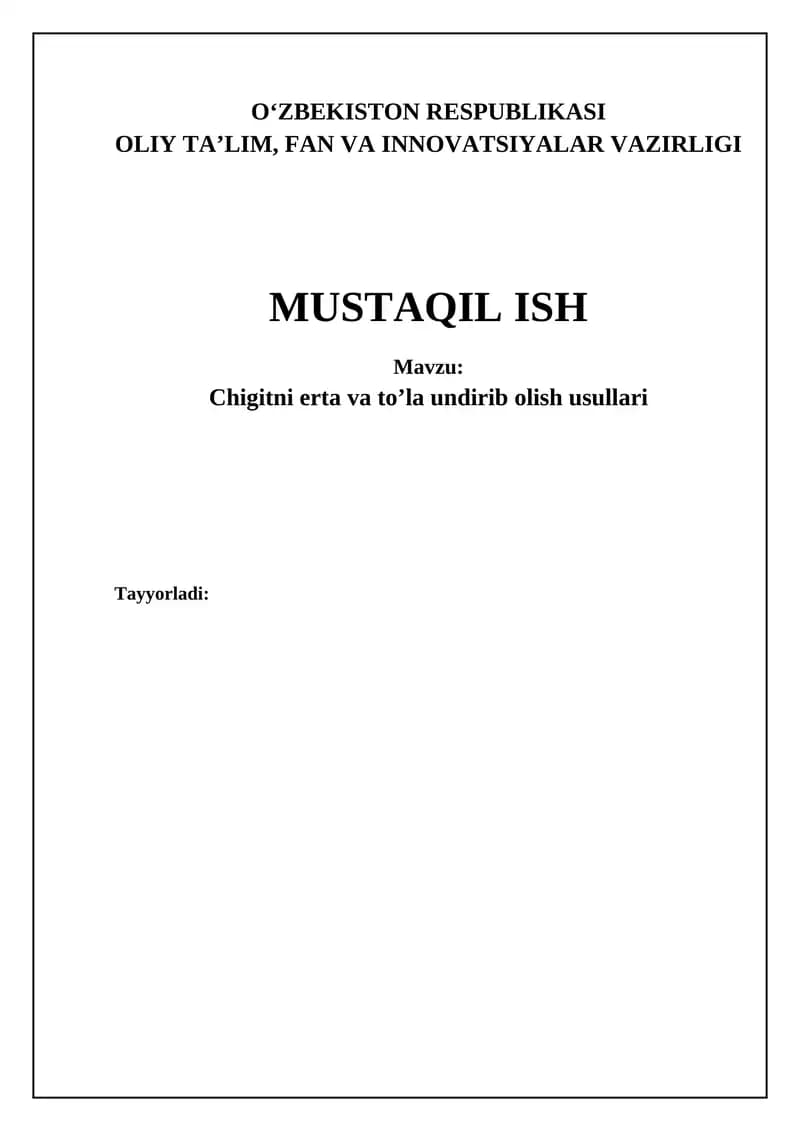 Chigitni erta va to’la undirib olish usullari
