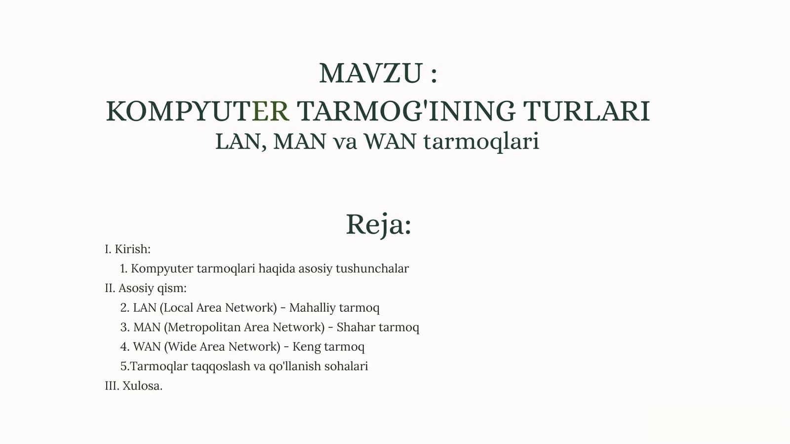LAN, MAN va WAN tarmoqlari