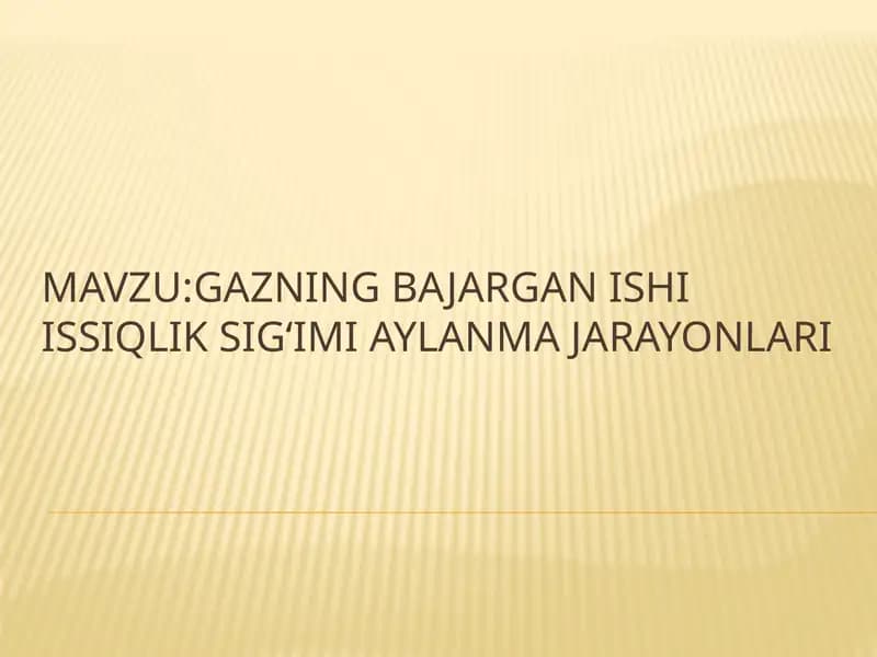 Gazning bajarganishi issiqlik sigʻimi aylanmajarayonlari