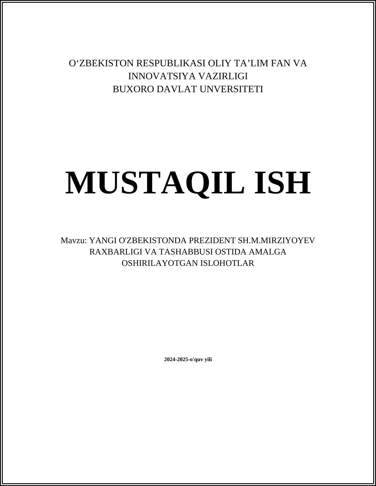 Yangi O'zbekistonda Prezident Sh.M.Mirziyoyev Raxbarligi va Tashabbusi Ostida Amalga Oshirilayotgan Ishlohtlar