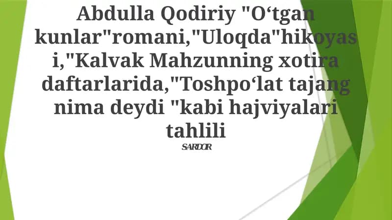 Abdulla Qodiriy "Oʻtgan Kunlar" romanı