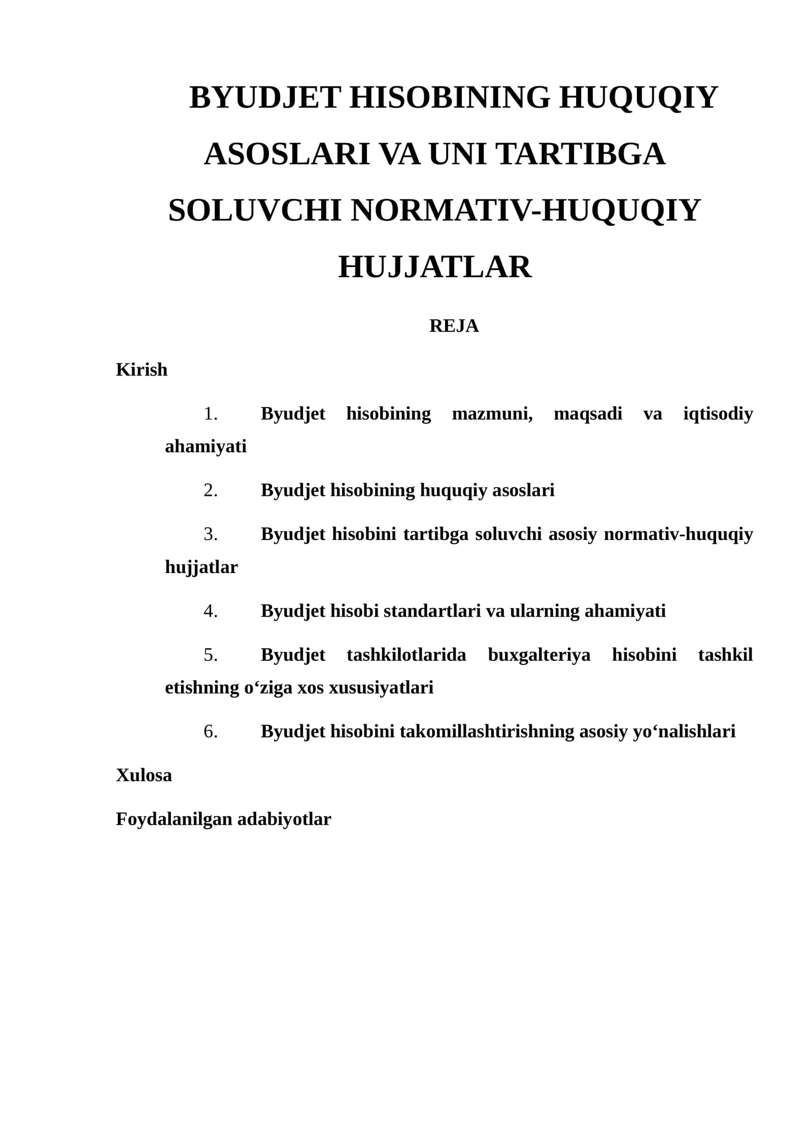 BYUDJET HISOBINING HUQUQIY ASOSLARI VA UNI TARTIBGA SOLUVCHI NORMATIV-HUQUQIY HUJJATLAR