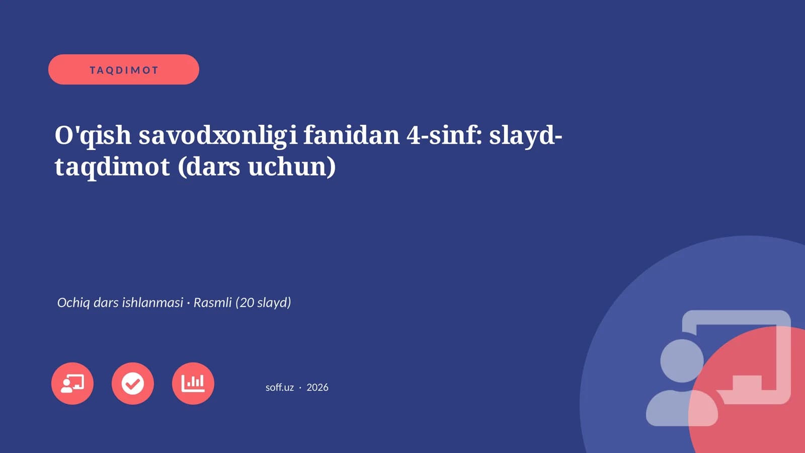 O'qish savodxonligi fanidan 4-sinf: slayd-taqdimot (dars uchun)