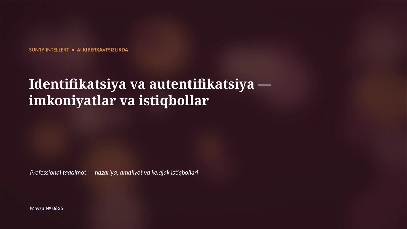 SUN'IY INTELLEKT • AI KIBERXAVFSIZLIKDA
