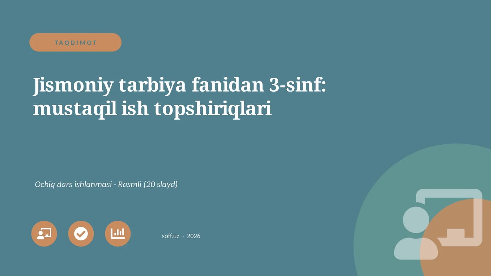 Jismoniy tarbiya fanidan 3-sinf: mustaqil ish topshiriqlari