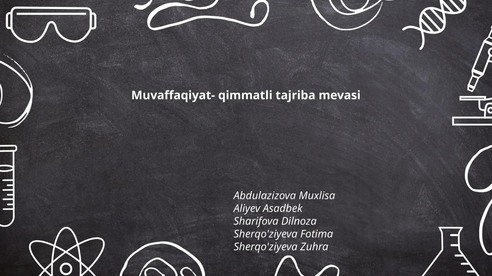 Muvaffaqiyat- qimmatli tajriba mevasi