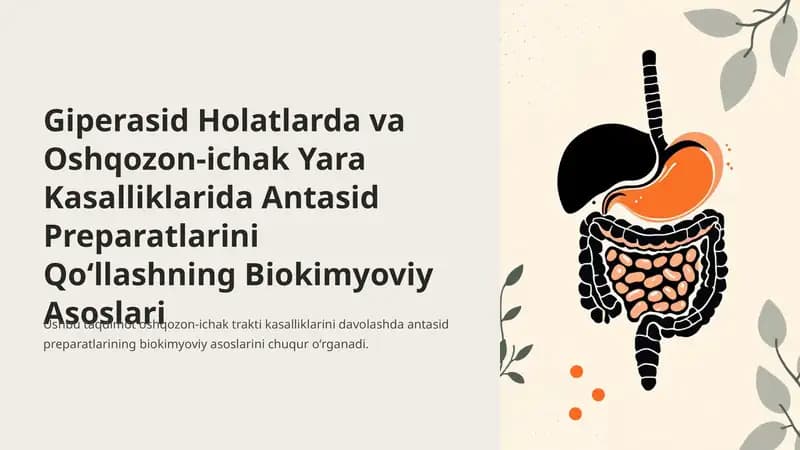 Antasid Preparatlarini Qoʻllashning Biokimyoviy Asoslari