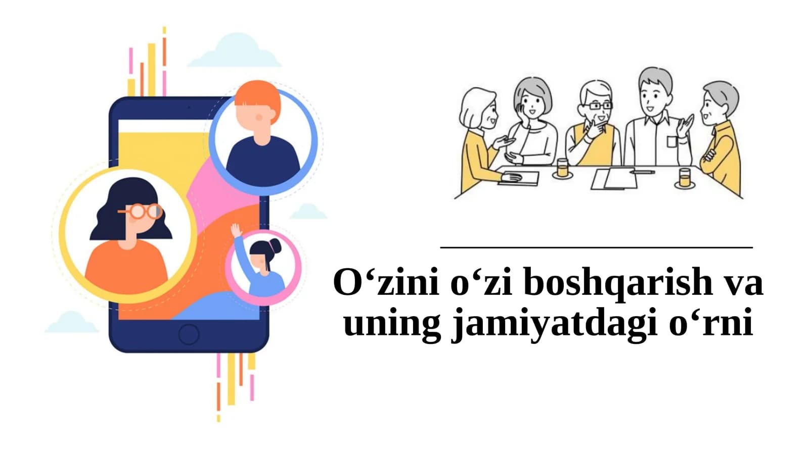 Oʻzini oʻzi boshqarish va uning jamiyatdagi oʻrni.